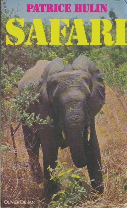 Livrenpoche : Safari - Patrice Hulin - Livre