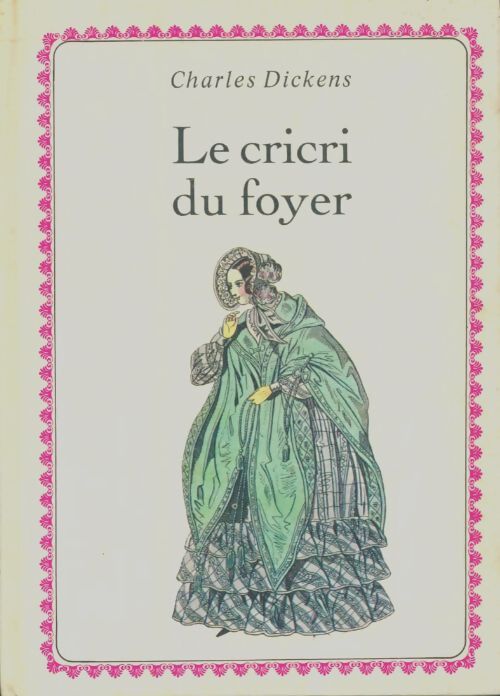Livrenpoche : Le cricri du foyer - Charles Dickens - Livre