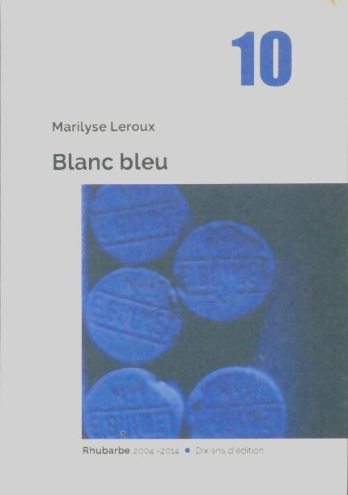 Livrenpoche : Blanc bleu - Marilyse Leroux - Livre