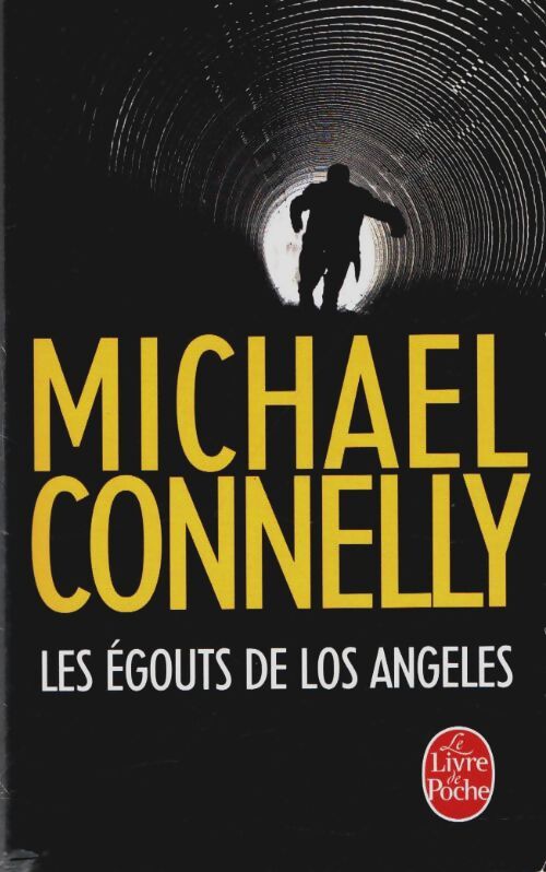 Les égouts de Los Angeles - Michael Connelly - Livre