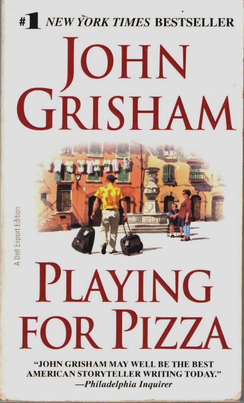 Livrenpoche : Playing for pizza - John Grisham - Livre