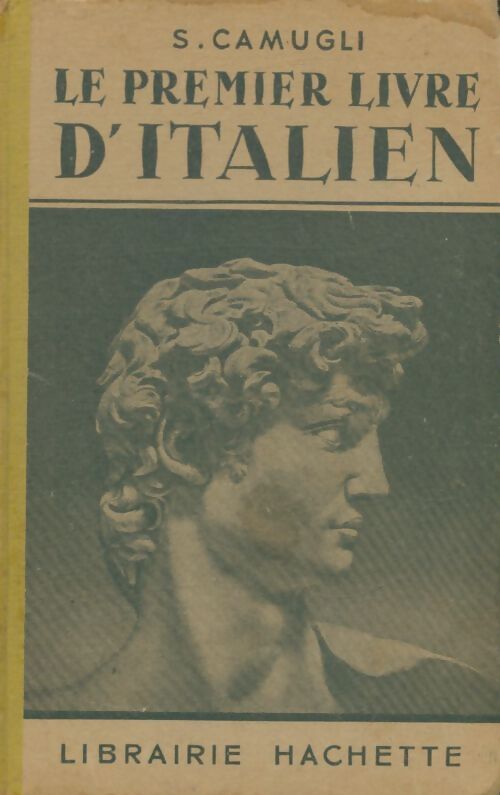 Livrenpoche : Le premier livre d'italien : Conversation - lectures- exercices - S. Camugli - Livre