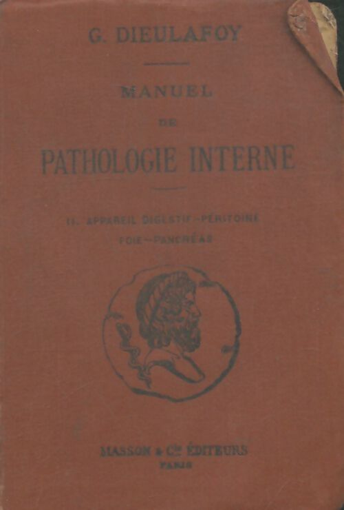 Livrenpoche : Manuel de pathologie interne Tome II - G. Dieulafoy - Livre