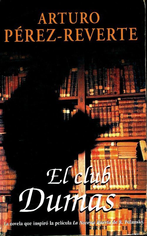Livrenpoche : El club Dumas - Arturo Pérez-Reverte - Livre