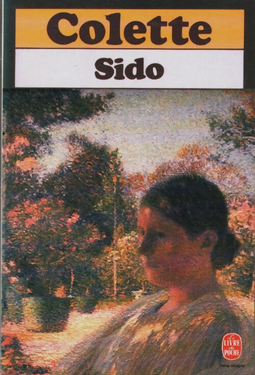 Sido / Les vrilles de la vigne - Colette - Livre