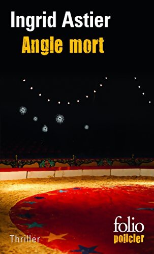 Livrenpoche : Angle mort - Ingrid Astier - Livre