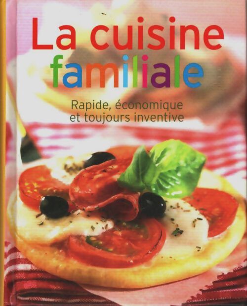 Livrenpoche : La cuisine familiale - Collectif - Livre
