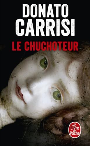 Livrenpoche : Le chuchoteur - Donato Carrisi - Livre