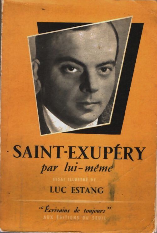 Saint-Exupéry - Luc Estang - Livre