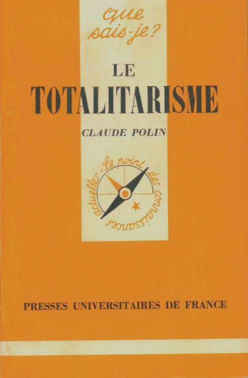 Livrenpoche : Le totalitarisme - Claude Polin - Livre