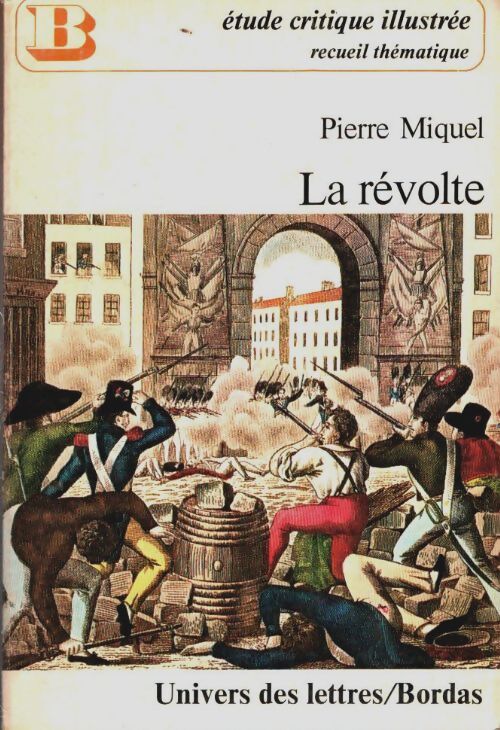 Livrenpoche : La révolte - Pierre Miquel - Livre