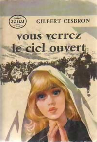 Vous verrez le ciel ouvert - Gilbert Cesbron - Livre