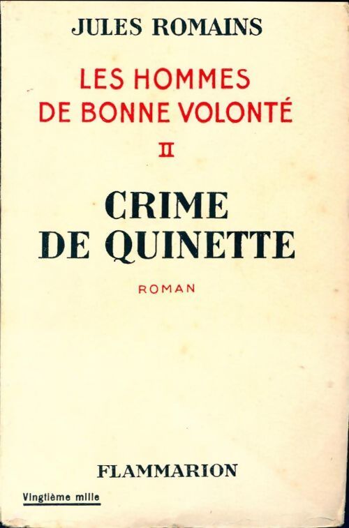 Les hommes de bonne volonté Tome II : Crime de Quinette - Jules Romains - Livre