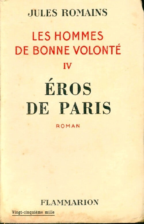 Les hommes de bonne volonté Tome IV : Eros de Paris - Jules Romains - Livre