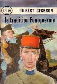 La tradition Fontquernie - Gilbert Cesbron - Livre