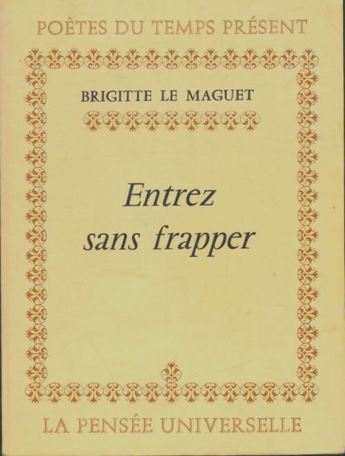 Livrenpoche : Entrez sans frapper - Brigitte Le Maguet - Livre