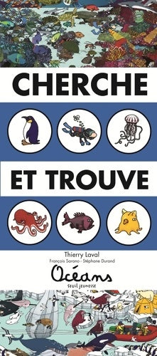 Livrenpoche : Cherche et trouve Océans - Thierry Laval - Livre