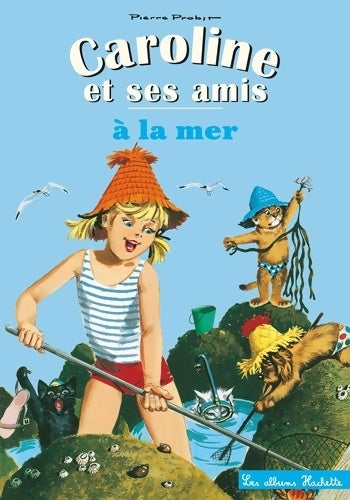 Livrenpoche : Caroline à la mer - Pierre Probst - Livre