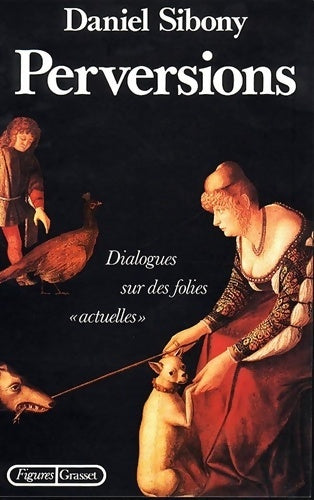 Livrenpoche : Perversions - Daniel Sibony - Livre