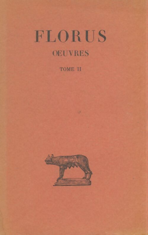 Livrenpoche : Oeuvres Tome II - Florus - Livre
