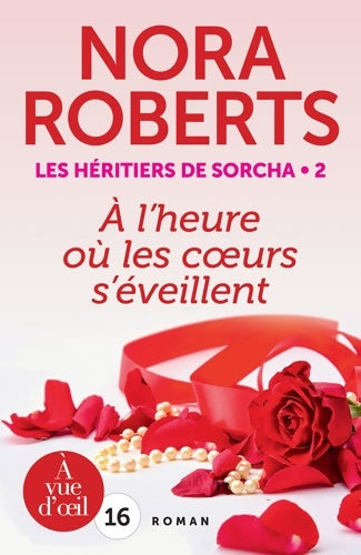 Livrenpoche : Les héritiers de Sorcha Tome II : A l'heure où les coeurs s'éveillent - Nora Roberts - Livre