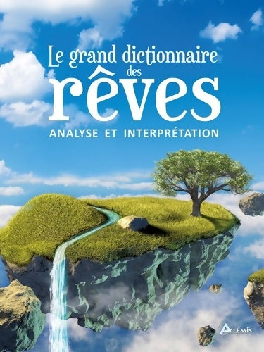 Livrenpoche : Le grand dictionnaire des rêves - Collectif - Livre