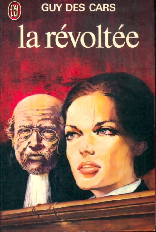 La révoltée - Guy Des Cars - Livre