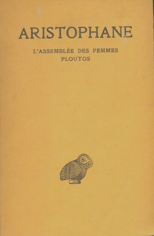 Livrenpoche : Oeuves d'Aristophane Tome V : L'assemblée des femmes / Ploutos - Aristophane - Livre