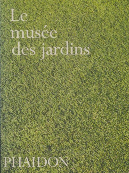 Livrenpoche : Le musée des jardins - Collectif - Livre