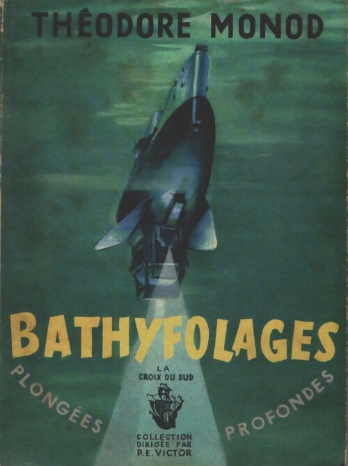 Livrenpoche : Bathyfolages - Théodore Monod - Livre