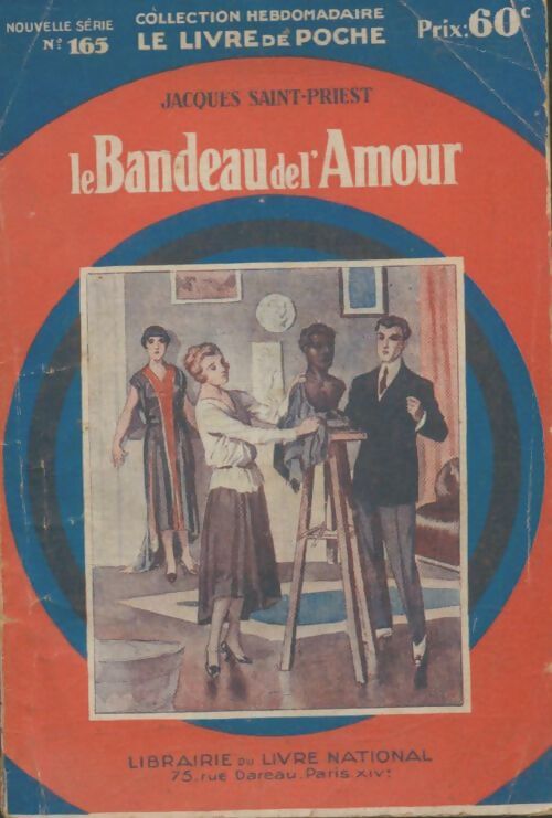 Livrenpoche : Le bandeau de l'amour - Jacques Saint-Priest - Livre