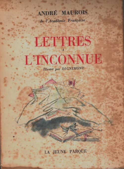 Livrenpoche : Lettres à l'inconnue - André Maurois - Livre
