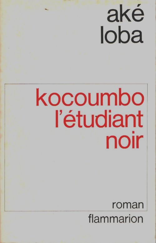 Livrenpoche : Kocoumbo l'étudiant noir - Aké Loba - Livre