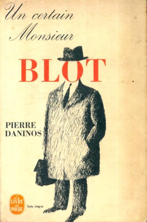 Livrenpoche : Un certain Monsieur Blot - Pierre Daninos - Livre