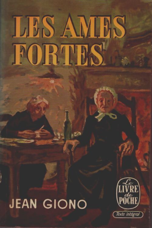 Les âmes fortes - Jean Giono - Livre