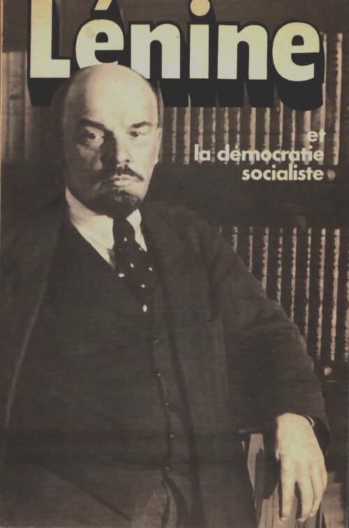 Sur la démocratie socialiste - Vladimir Illitch Lénine - Livre