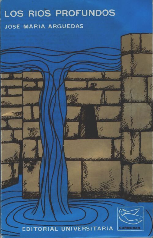 Livrenpoche : Los rios profundos - José Maria Arguedas - Livre