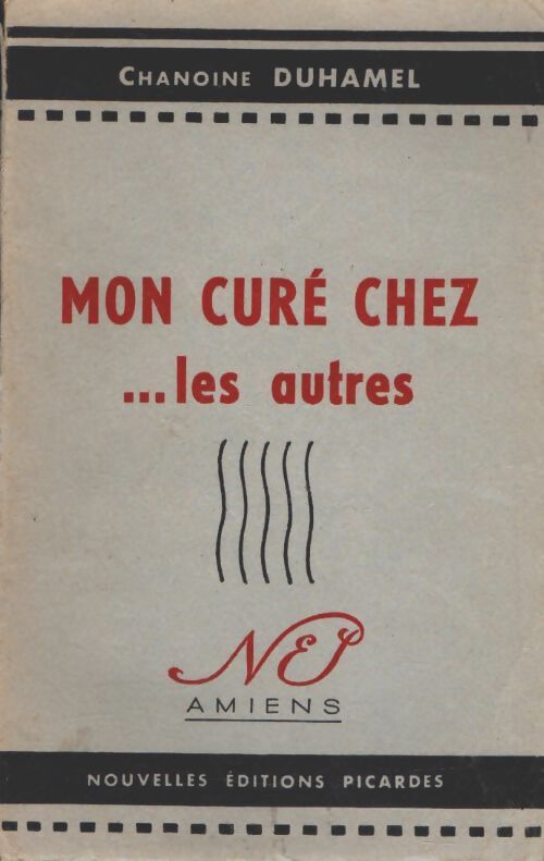 Livrenpoche : Mon cuiré chez... Les autres - Chanoine Duhamel - Livre