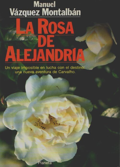 Livrenpoche : La rosa de Alejandria - Manuel. Vazquez Montalban - Livre