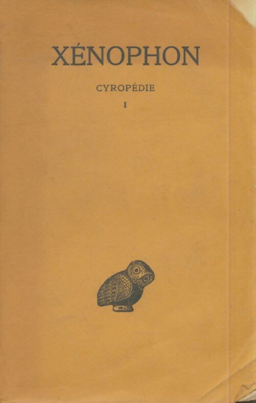 Livrenpoche : Cyropédie Tome I - Xénophon - Livre
