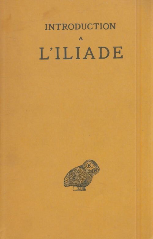 Livrenpoche : Introduction à l'iliade - Collectif - Livre