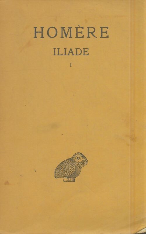 Livrenpoche : Iliade Tome I - Homère - Livre