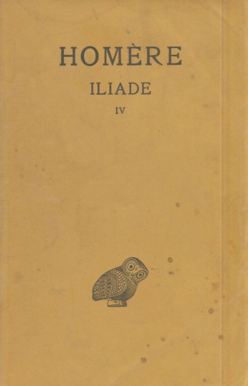 Livrenpoche : Iliade Tome IV - Homère - Livre