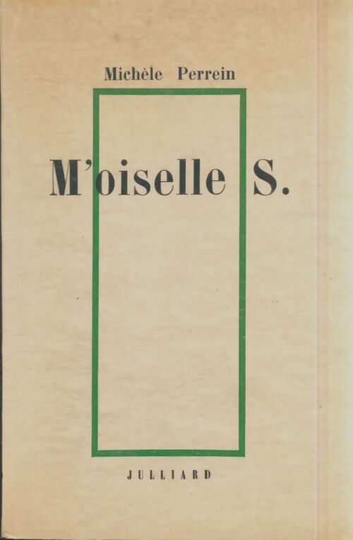 Livrenpoche : M'oiselle S. - Michèle Perrein - Livre
