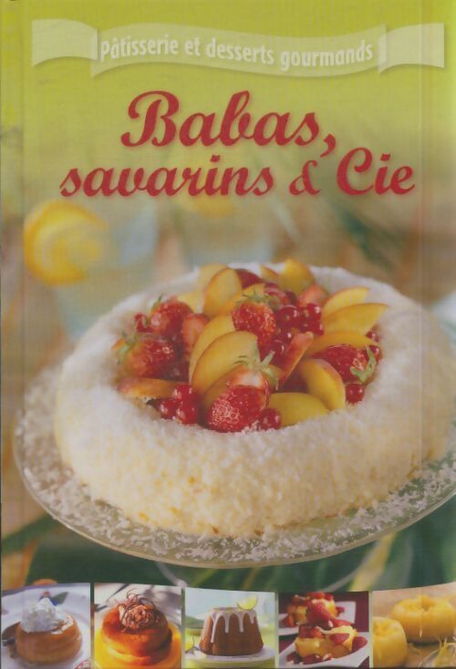 Livrenpoche : Babas, savarons & cie - Collectif - Livre