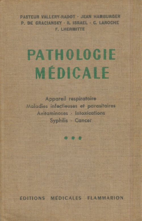 Livrenpoche : Pathologie médicale Tome III - Collectif - Livre