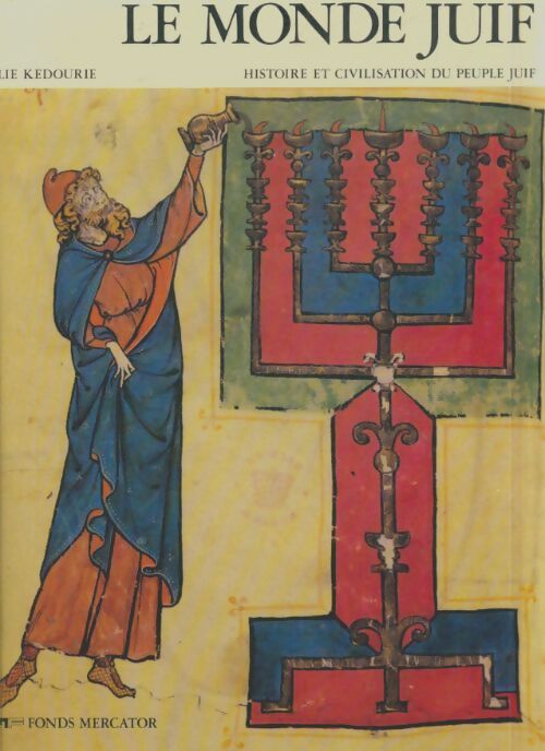 Livrenpoche : Le monde juif - Elie Kedourie - Livre