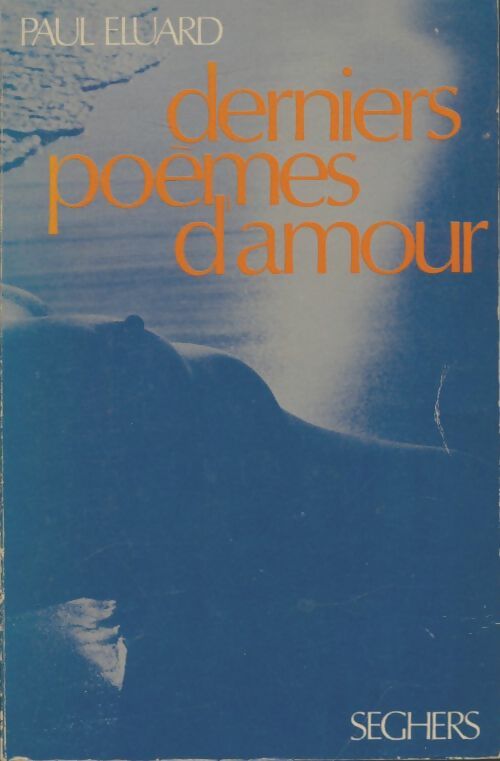 Livrenpoche : Derniers poèmes d'amour - Paul Eluard - Livre