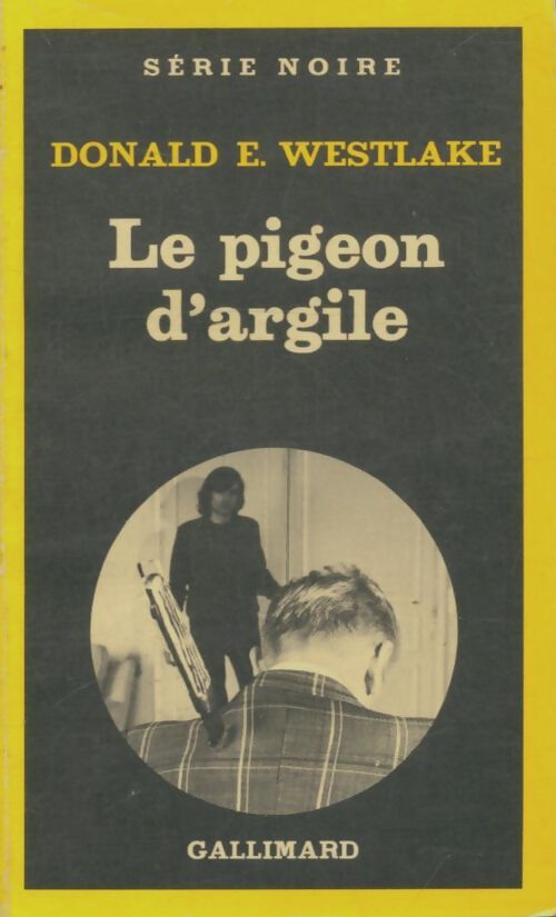 Livrenpoche : Le pigeon d'argile - Donald E. Westlake - Livre