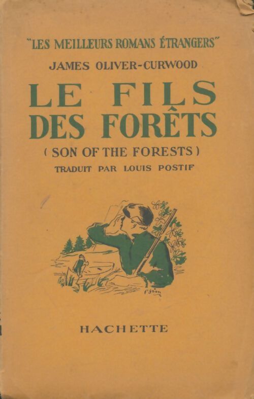 Livrenpoche : Le fils des forêts - James Oliver Curwood - Livre